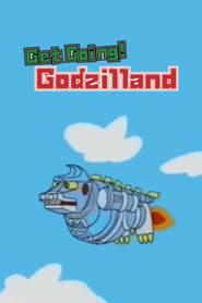 Get Going Godzilland Addition' Poster