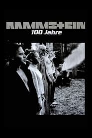 Rammstein 100 Years' Poster