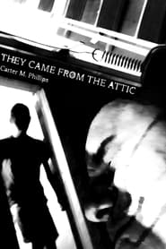 They Came from the Attic' Poster