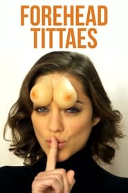 Forehead Tittaes' Poster