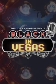 Soul of a Nation Presents Black in Vegas' Poster