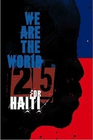 We Are the World 25 For Haiti' Poster