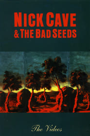 Nick Cave  The Bad Seeds The Videos' Poster