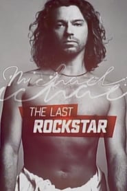 Michael Hutchence The Last Rockstar' Poster