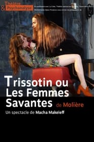 Trissotin ou les Femmes savantes' Poster