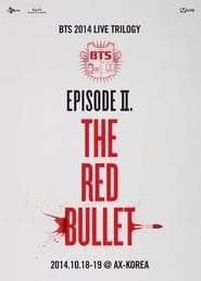 BTS Live Trilogy Episode II The Red Bullet' Poster