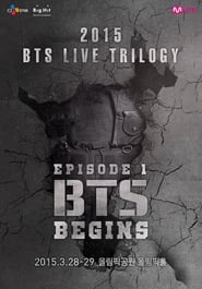 BTS Live Trilogy Episode I BTS Begins' Poster