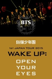 BTS 1st JAPAN TOUR 2015WAKE UPOPEN YOUR EYES' Poster