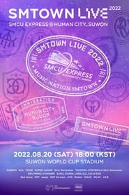 SMTOWN LIVE  2022 SMCU EXPRESS  HUMAN CITYSUWON' Poster