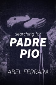 Searching for Padre Pio' Poster