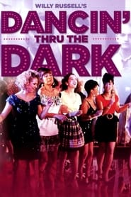 Dancin Thru the Dark' Poster