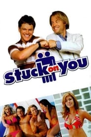 Stuck Together Bringing Stuck on You to the Screen' Poster