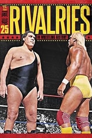 WWE The Top 25 Rivalries in Wrestling History' Poster