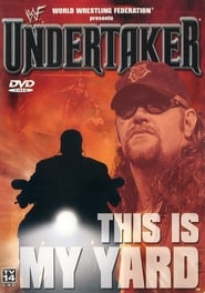 WWF Undertaker  This Is My Yard' Poster