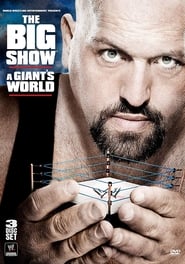 WWE The Big Show  A Giants World' Poster