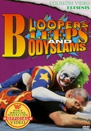 WWE Bloopers Bleeps and Bodyslams' Poster