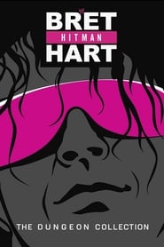 Bret Hart The Dungeon Collection' Poster