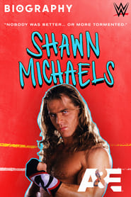 Biography Shawn Michaels' Poster