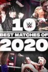 The Best of WWE 10 Best Matches of 2020' Poster