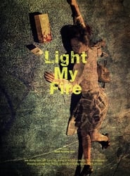 Light My Fire' Poster