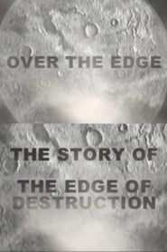 Over the Edge The Story of The Edge of Destruction' Poster