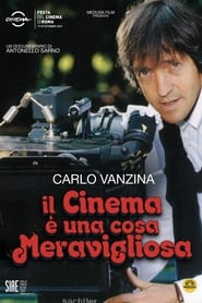 Carlo Vanzina  Il cinema  una cosa meravigliosa' Poster