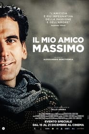 Il mio amico Massimo' Poster