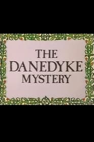 The Danedyke Mystery' Poster