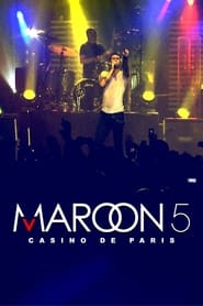 Maroon 5 Live at Casino de Paris' Poster