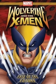 Wolverine and the XMen Fate of the Future' Poster