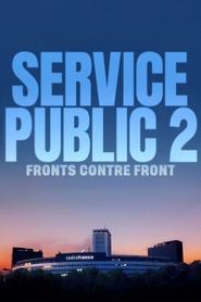 Service public 2  Fronts contre Front' Poster