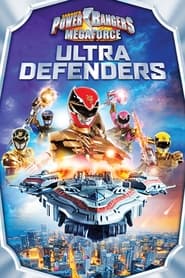 Power Rangers Megaforce Ultra Defenders' Poster