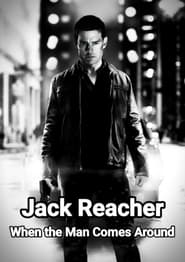 Jack Reacher When the Man Comes Around' Poster