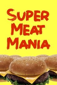 Super Meat Mania' Poster