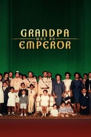 Grandpa Was An Emperor' Poster