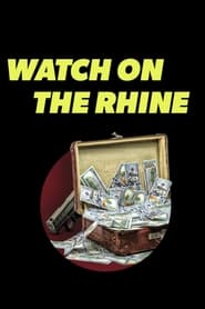 Watch on the Rhine' Poster