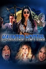 Haunted Hotties' Poster