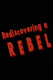 Rediscovering a Rebel' Poster