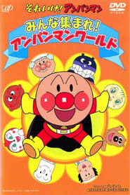 Go Anpanman Everyone Get Together Anpanman World' Poster