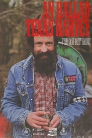 The Ballad of Texas Harvey' Poster