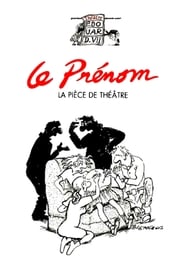 Le Prnom  la pice de thtre' Poster