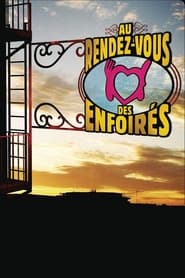 Les Enfoirs 2016  Au rendezvous des Enfoirs' Poster