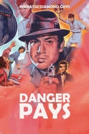 Danger Pays' Poster