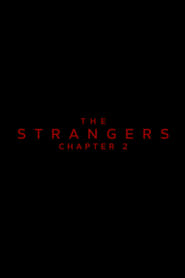 The Strangers Chapter 2' Poster