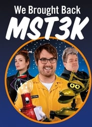 We Brought Back MST3K' Poster