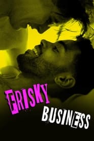 Frisky Business' Poster