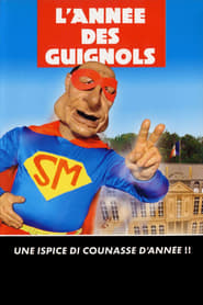 Lanne des guignols  Une ispice di counasse danne ' Poster