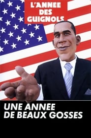 LAnne des Guignols  Une anne de beaux gosses' Poster