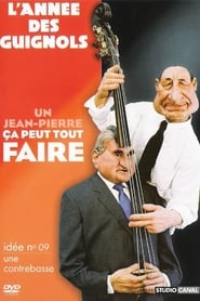 LAnne des Guignols  Un JeanPierre a peut tout faire' Poster