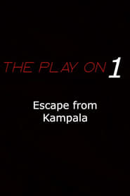 Escape From Kampala' Poster